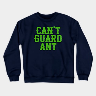 Anthony Edwards, Can't Guard Ant Crewneck Sweatshirt